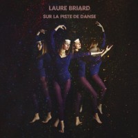 Purchase Laure Briard - Sur La Piste De Danse