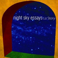 Purchase Liz Story - Night Sky Essays