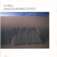 Purchase Liz Story - Unaccountable Effect