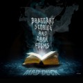 Buy Mad Duck - Braggart Stories And Dark Poems Mp3 Download