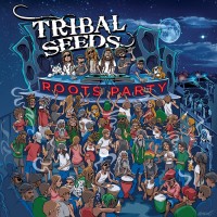 Purchase Tribal Seeds - Roots Party