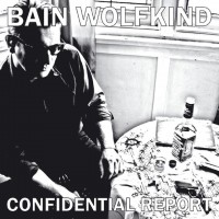 Purchase Bain Wolfkind - Confidential Report (EP) (Vinyl)