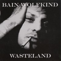 Purchase Bain Wolfkind - Wasteland (EP)