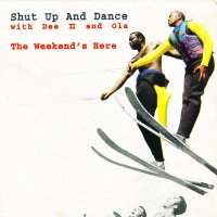 Purchase Shut Up & Dance - The Weekend's Here (MCD)