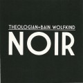 Buy Bain Wolfkind - Noir (With Theologian) Mp3 Download