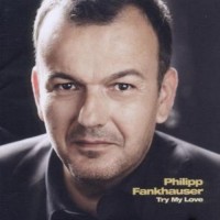 Purchase Philipp Fankhauser - Try My Love