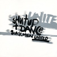 Purchase Shut Up & Dance - Black Men United