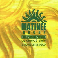 Purchase VA - Matinee Group Compilation Vol. 8 (Summer Edition) CD2
