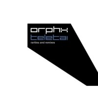 Purchase Orphx - Teletai - Rarities And Remixes CD1
