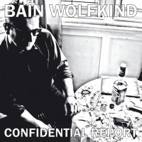 Purchase Bain Wolfkind - Confidential Report (EP)