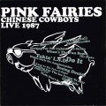 Buy Pink Fairies - Chinese Cowboys: Live Mp3 Download