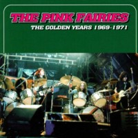 Purchase Pink Fairies - The Golden Years 1969-1971