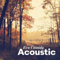 Purchase Eva Cassidy - Acoustic