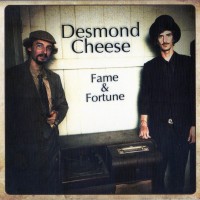 Purchase Desmond Cheese - Fame & Fortune