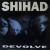 Buy Shihad - Devolve Mp3 Download