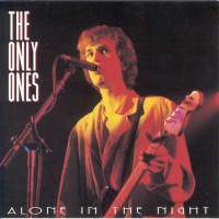 Purchase The Only Ones - Alone In The Night