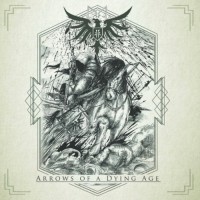 Purchase Fin - Arrows Of A Dying Age