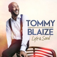 Purchase Tommy Blaize - Life & Soul