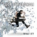 Buy Luca Stricagnoli - What If Mp3 Download