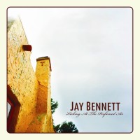 Purchase Jay Bennett - Kicking At The Perfumed Air