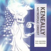 Purchase Mike Keneally - The Universe Will Provide (With Metropole Orkest)