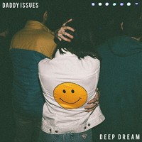 Purchase Daddy Issues - Deep Dream