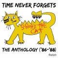 Buy Scruffy The Cat - Time Never Forgets: The Anthology ('86-'88) Mp3 Download