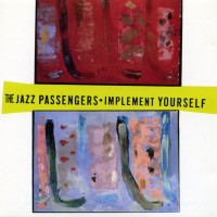 Purchase The Jazz Passengers - Implement Yourself