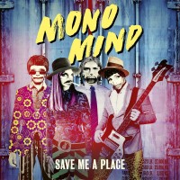 Purchase Mono Mind - Save Me A Place (Bridge & Mountain Remix) (CDS)