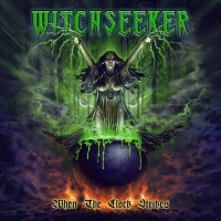 Purchase Witchseeker - When The Clock Strikes