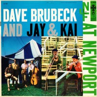 Purchase Dave Brubeck - At Newport (With Jay & Kai) (Vinyl)
