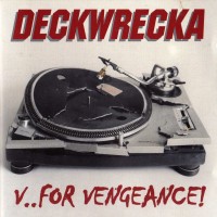 Purchase Deckwrecka - V....For Vengeance!