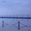 Buy Jiva - Reloved & Reloving: The Remix Album Mp3 Download