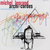 Purchase Michel Legrand - Archi-Cordes (Reissued 2001)