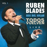Purchase Ruben Blades - Todos Vuelven Live Vol. 1