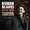 Buy Ruben Blades - Todos Vuelven Live Vol. 2 Mp3 Download