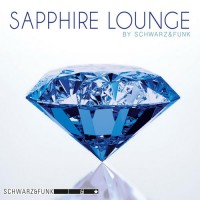 Purchase Schwarz & Funk - Sapphire Lounge