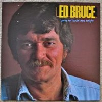Purchase Ed Bruce - You're Not Leaving Here Tonight