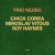Buy Chick Corea - Trio Music (With Miroslav Vitous & Roy Haynes) (Reissued 2001) CD2 Mp3 Download