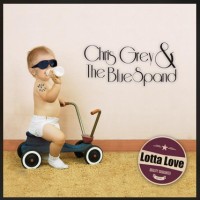 Purchase Chris Grey & The Bluespand - Lotta Love