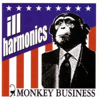 Purchase Ill Harmonics - Monkey Business