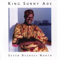 Purchase King Sunny Ade - Seven Degrees North