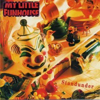 Purchase My Little Funhouse - Standunder