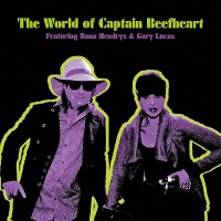 Purchase Nona Hendryx & Gary Lucas - The World Of Captain Beefheart