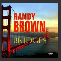 Purchase Randy Brown - Bridges