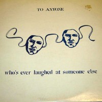 Purchase Randy Rice - To Anyone Who's Ever Laughed At Someone Else (Vinyl)