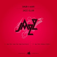 Purchase Shur-I-Kan - Jazz Club (CDS)