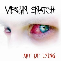 Purchase Virgin Snatch - Art Of Lying