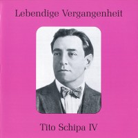 Purchase Tito Schipa - Lebendige Vergangenheit Vol. 4