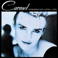 Purchase Carmel - Everybody's Got A Little...Soul (Reissued 2012)